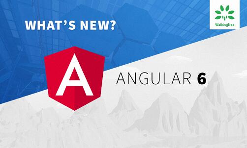 Angular 6 正式发布：统一框架、Material 和 CLI 三大模块